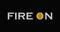FIRE ON